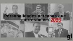 retrospectiva-2023:-relembre-as-personalidades-acreanas-que-nos-deixaram-este-ano